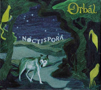 Orbàl – ‘Noctispora’, 2014 – Appel Records